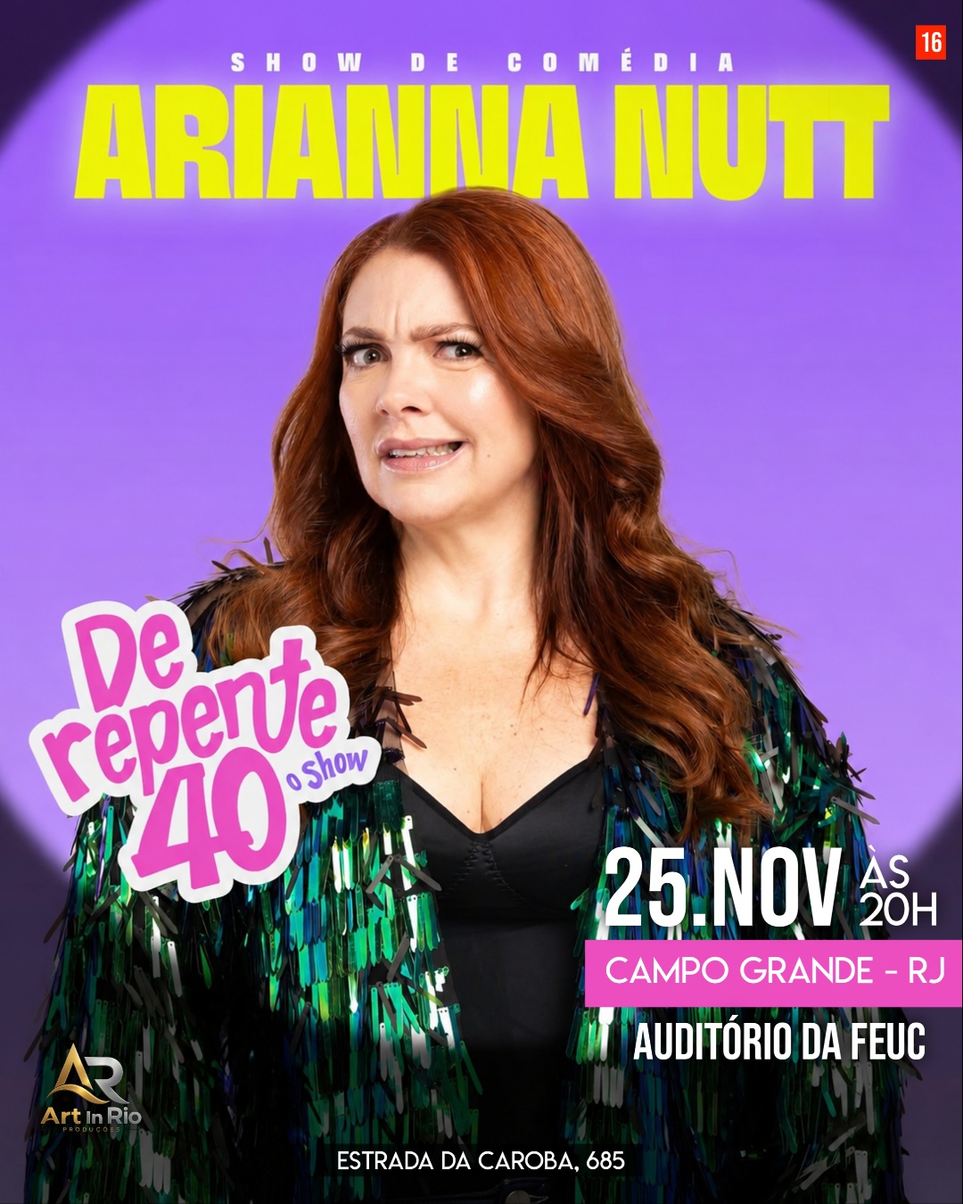 Arianna Nutt em "De Repente 40" - Campo Grande - RJ