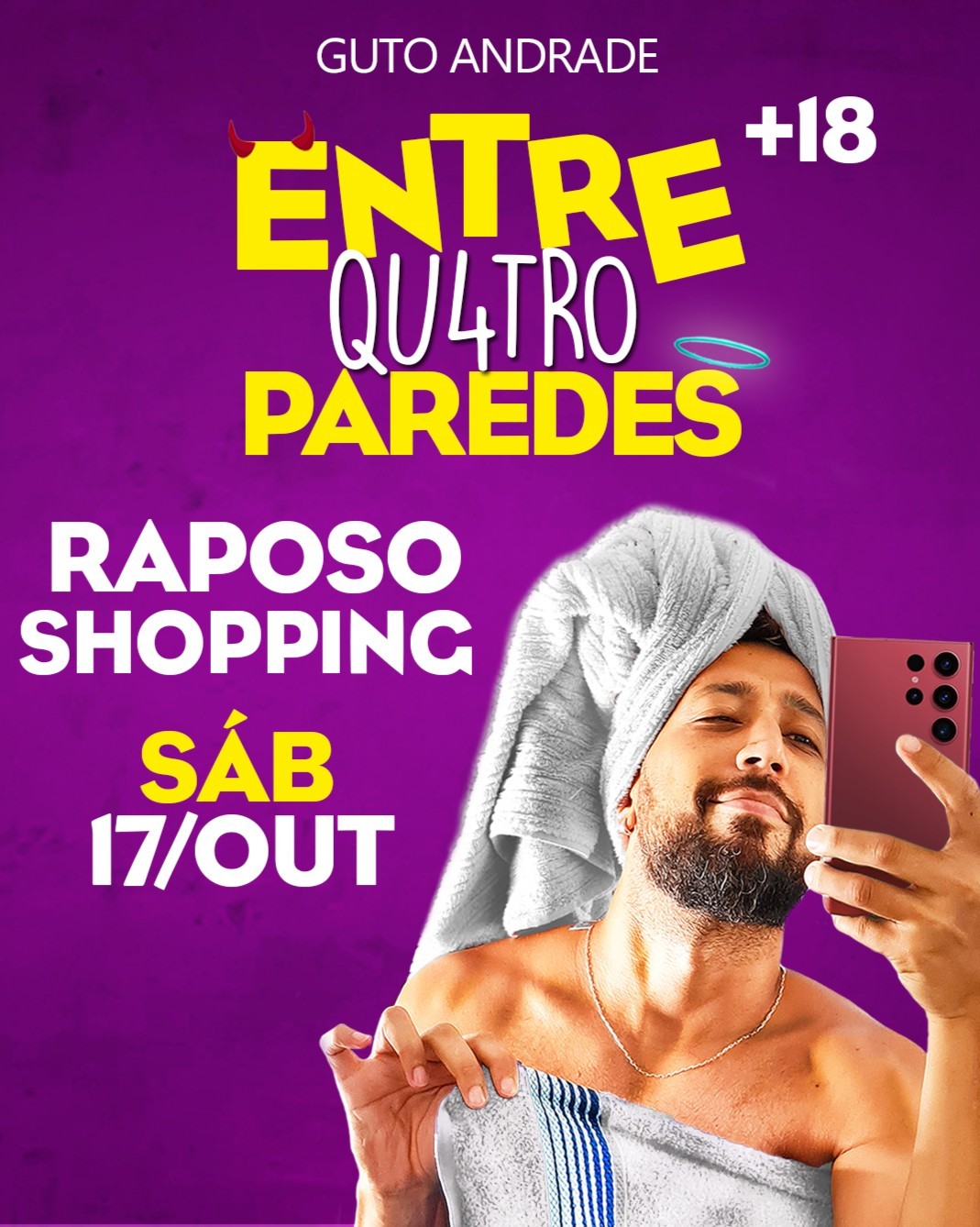 Entre 4 Paredes +18 - Guto Andrade TEATRO RAPOSO