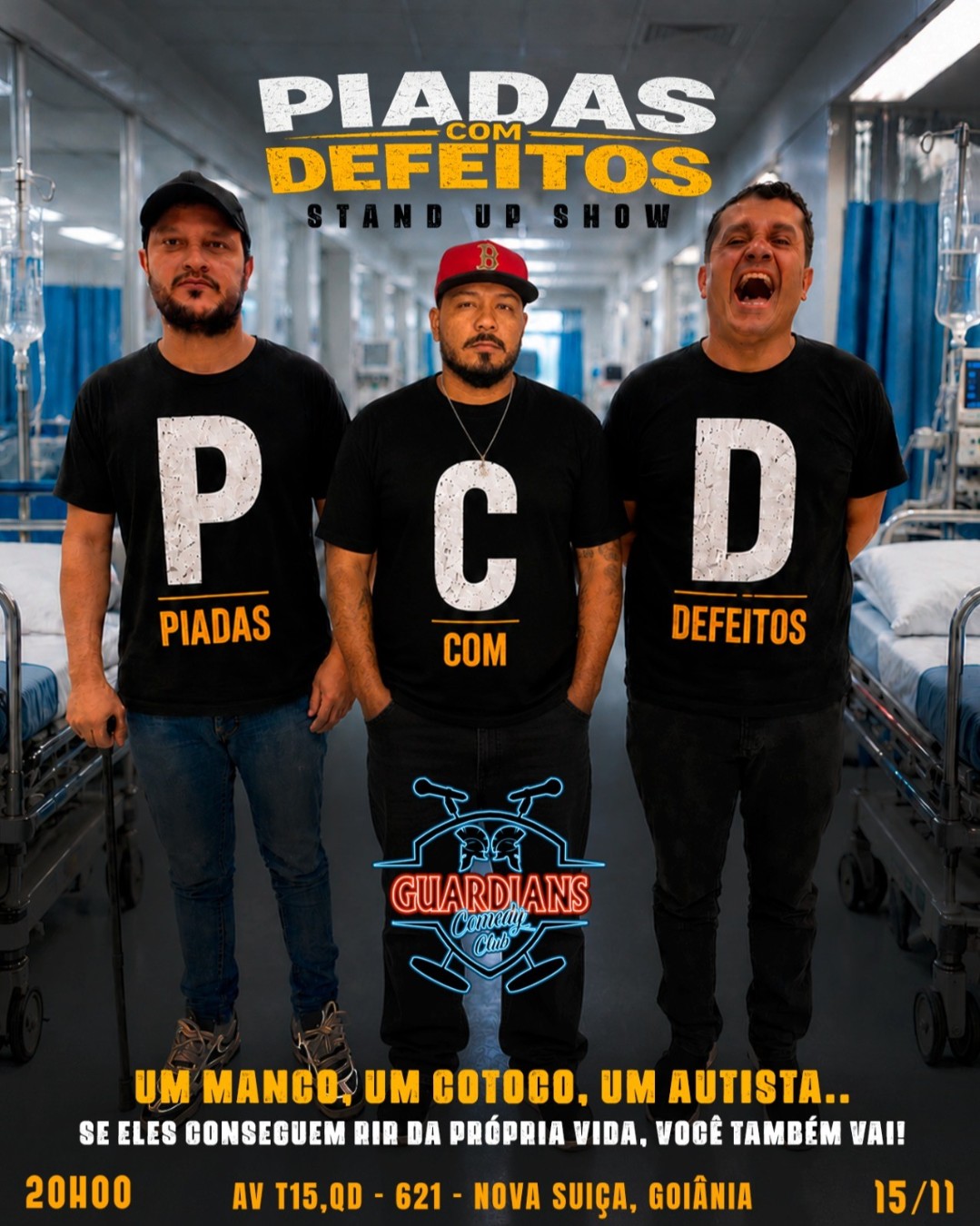 PCD - Piadas com Defeitos  - Goiânia - Guardians Comedy