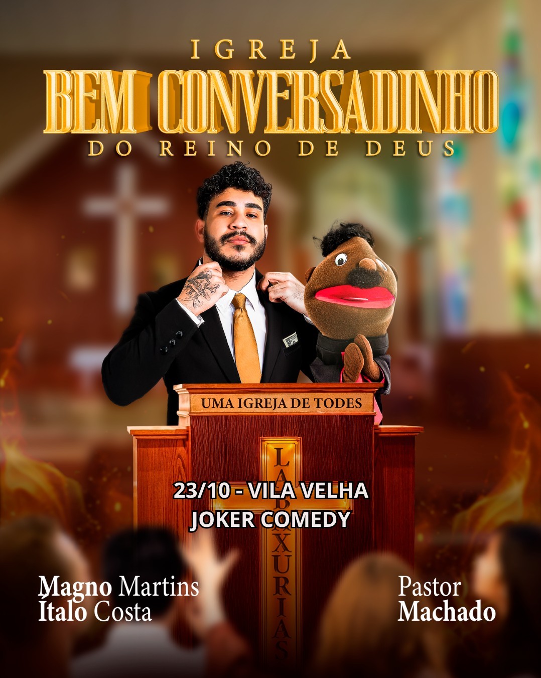 Pastor Machado em Igreja Bem Conversadinho do Reino de Deus | Vila Velha - Joker Comedy