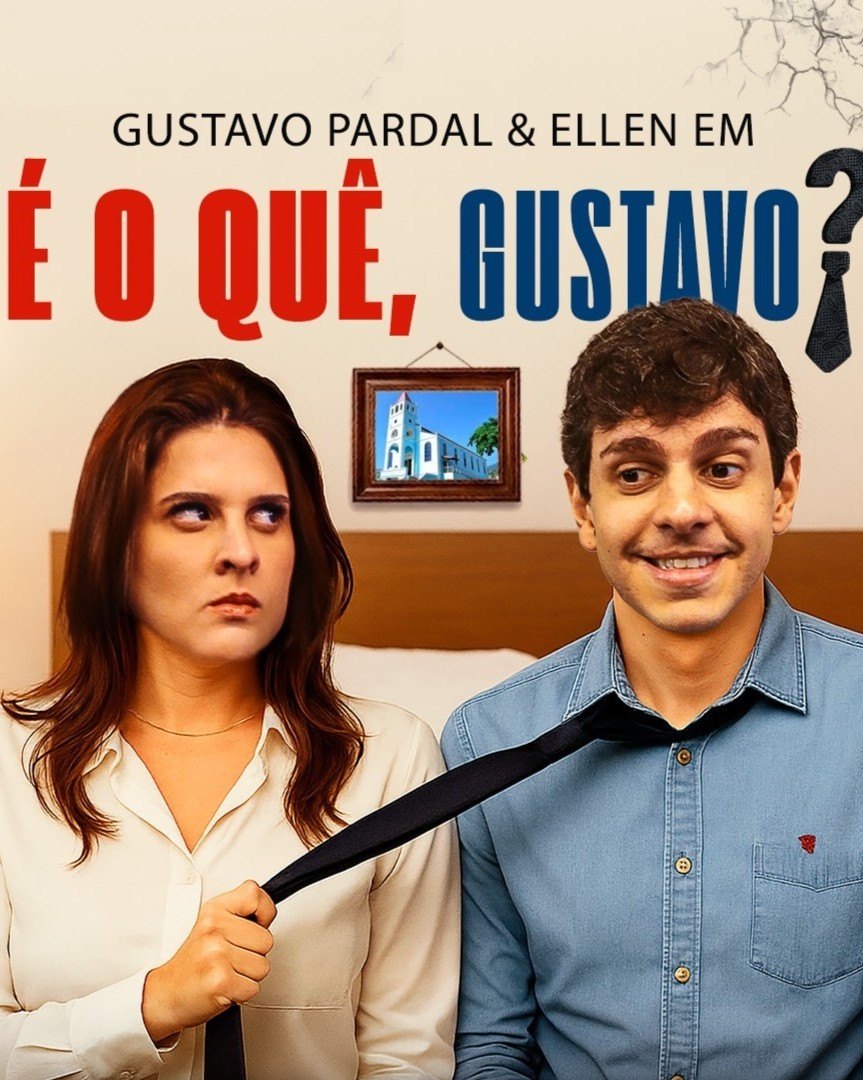 GUSTAVO PARDAL e ELLEN em É O QUÊ, GUSTAVO? | Aracaju | Teatro do Colégio Módulo