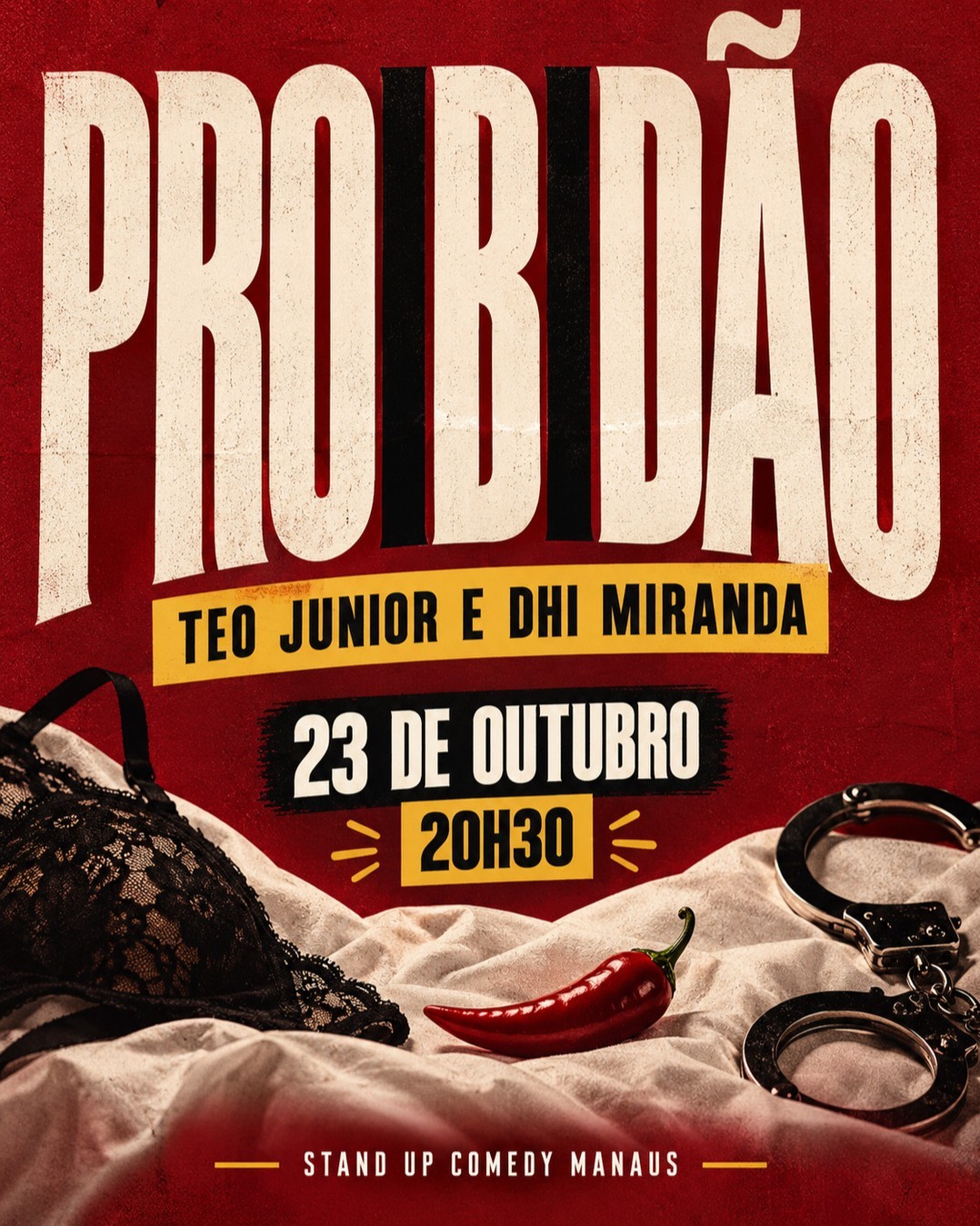 PROIBIDÃO — Teo Junior e Dhi Miranda em Manaus -  COMEDY MANAUS