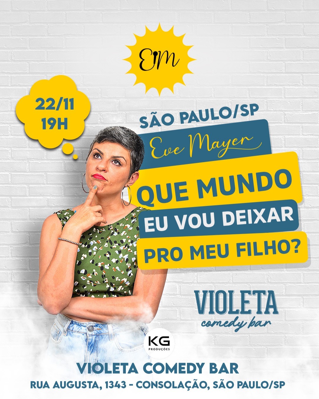 EVE MAYER em QUE MUNDO EU VOU DEIXAR PRO MEU FILHO?
