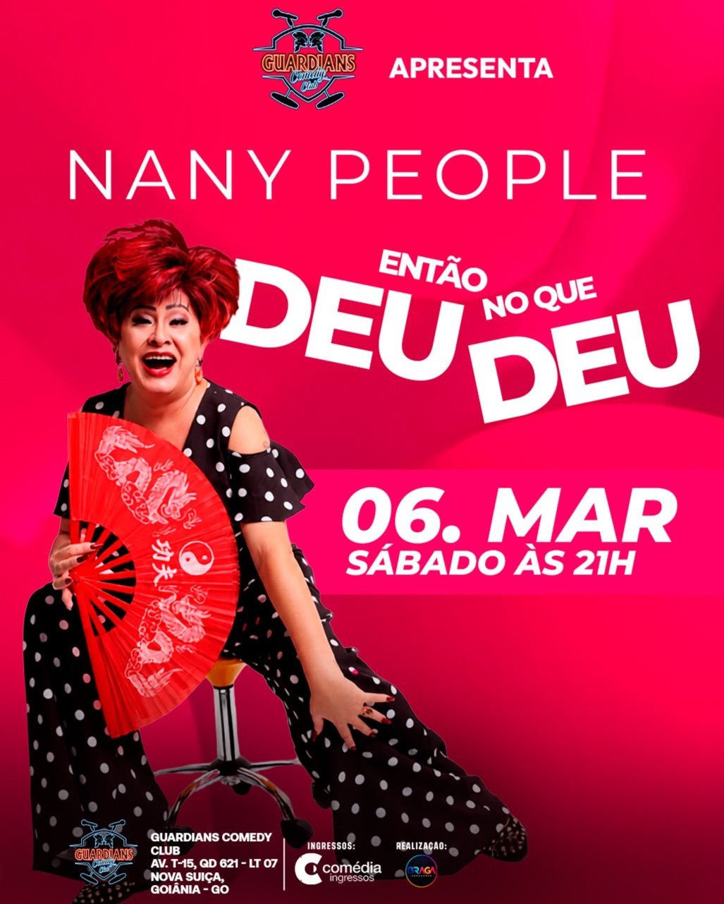 NANY PEOPLE - ENTÃO DEU NO QUE DEU | GOIÂNIA | GUARDIANS COMEDY