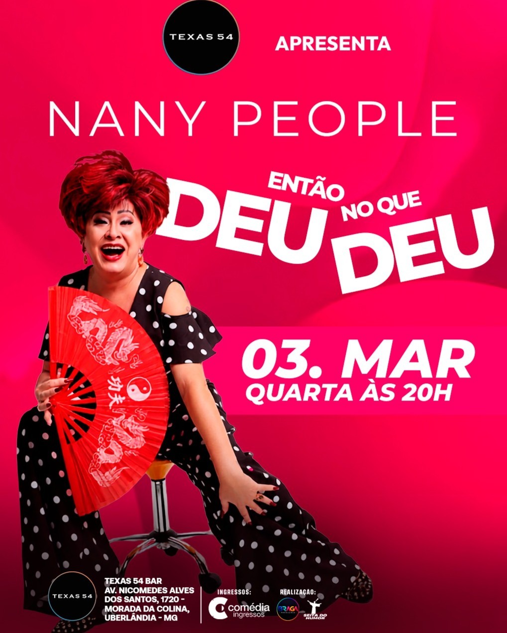 NANY PEOPLE - ENTÃO DEU NO QUE DEU | UBERLÂNDIA | TEXAS 54