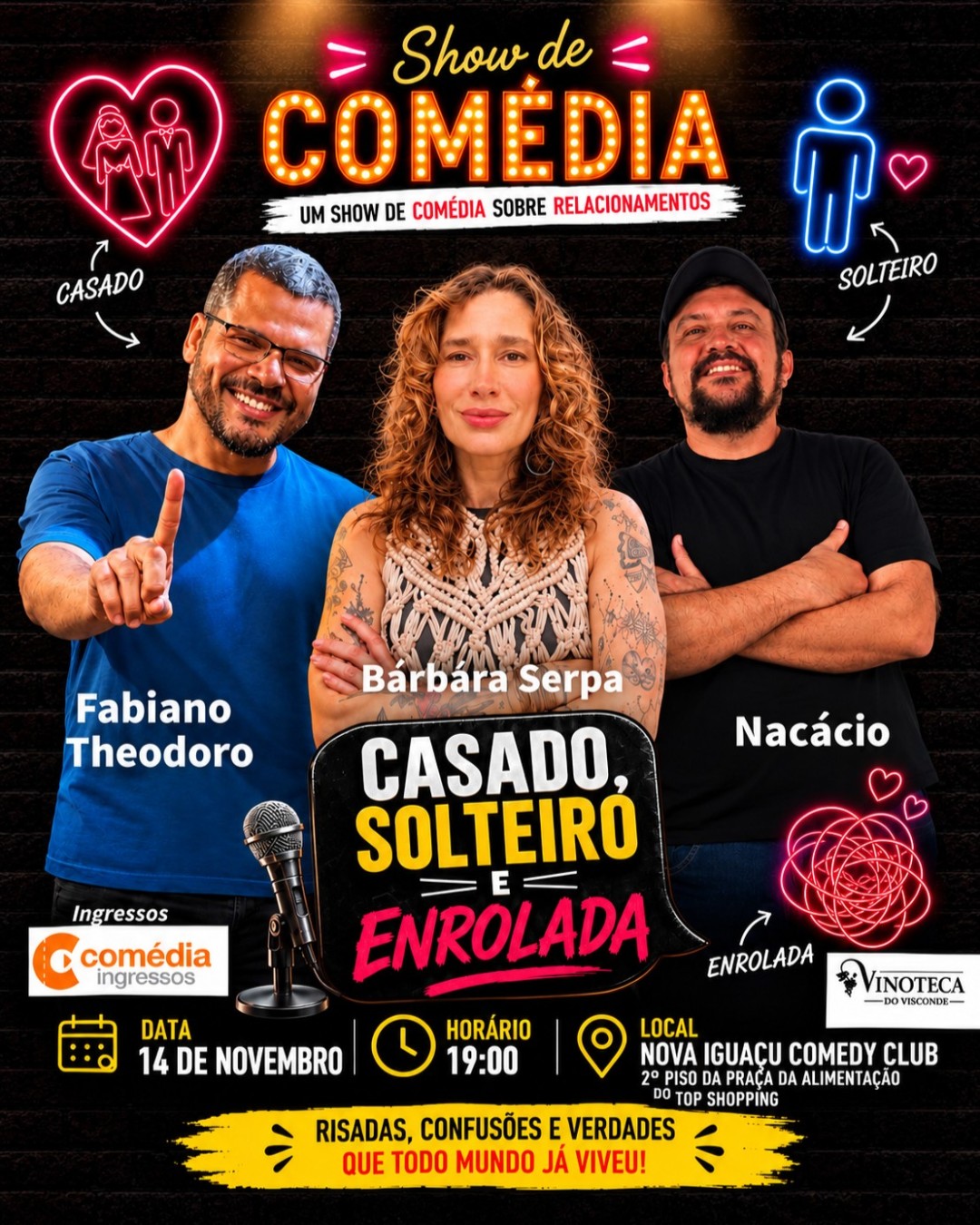 Casado,Solteiro e Enrolada - Show de Comédia