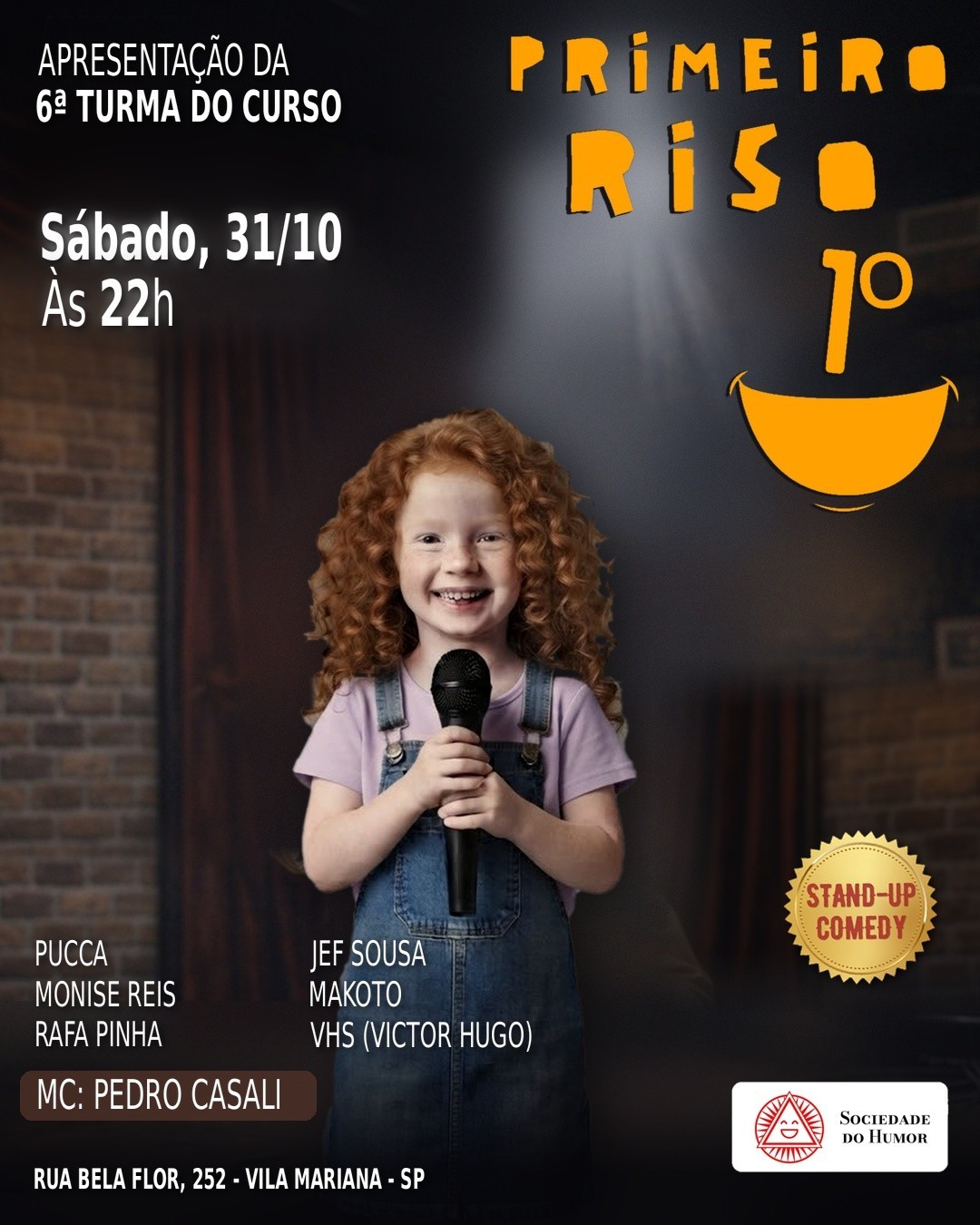 [31/10 - 22h] SHOW DE FORMATURA – PRIMEIRO RISO (TURMA 6.2)