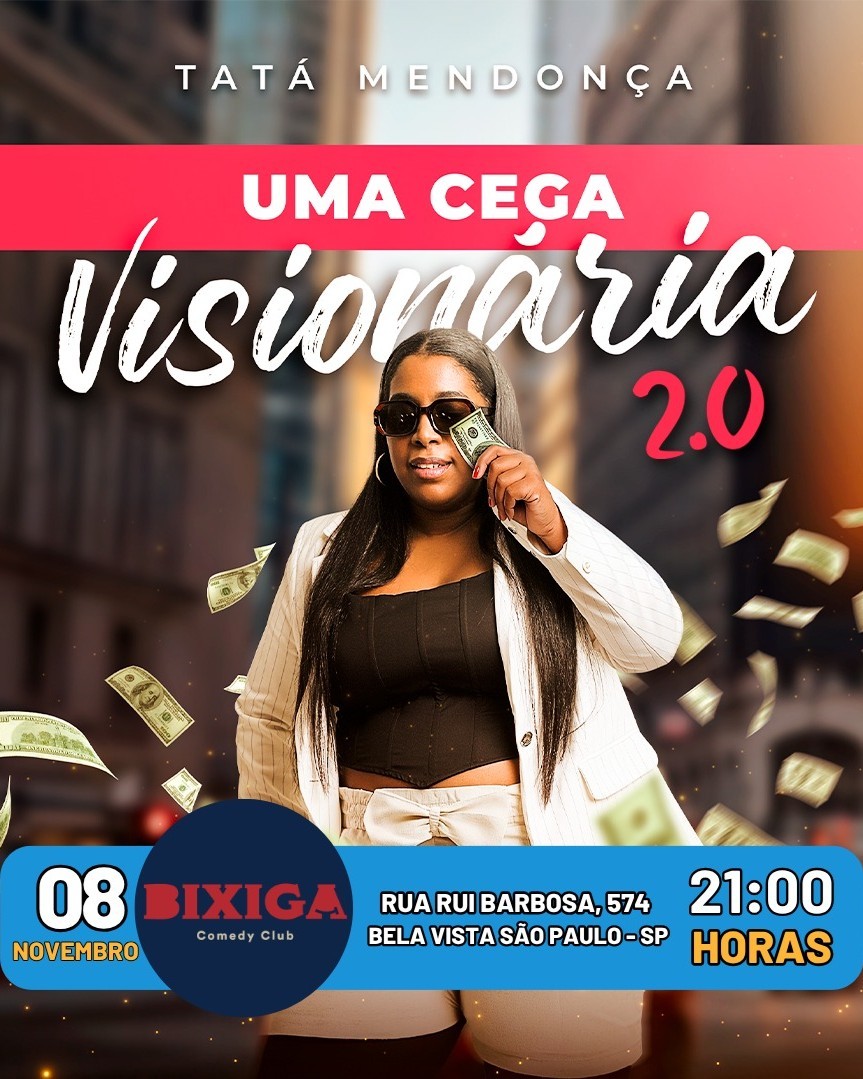 TATÁ MENDONÇA em UMA CEGA VISIONÁRIA 2.0 | SP | Bixiga Comedy