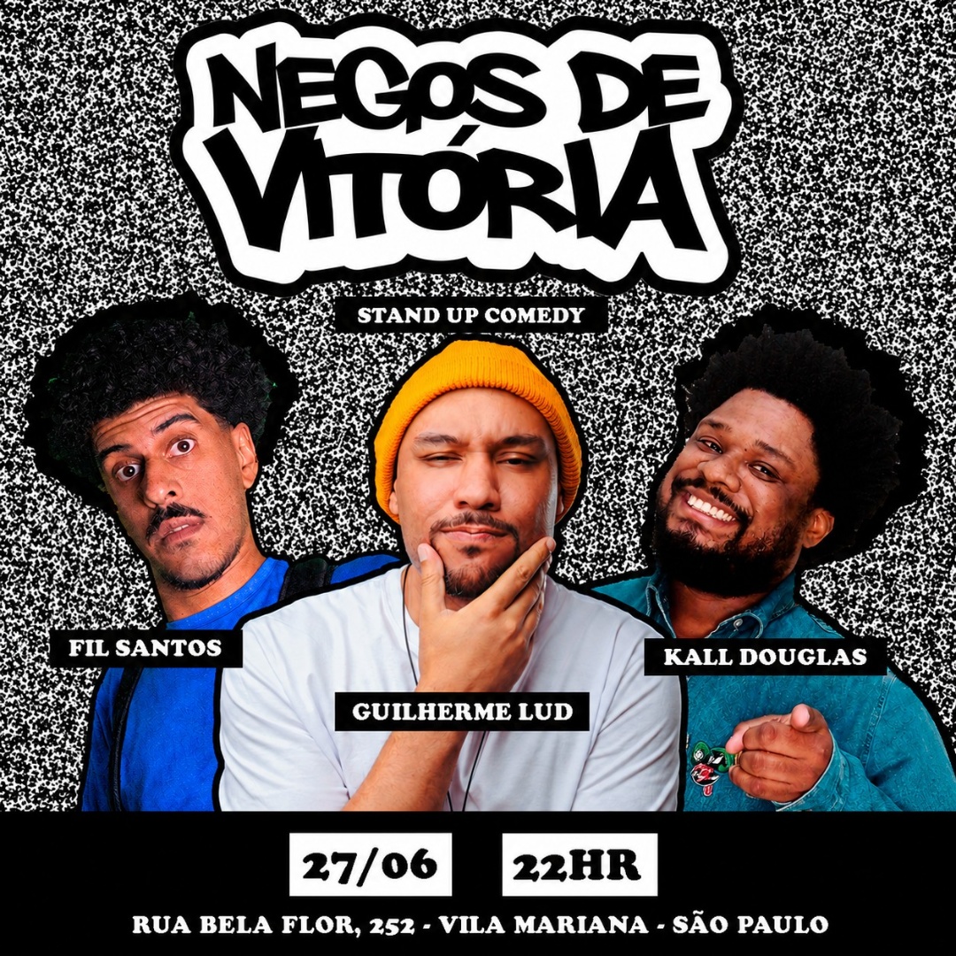 OS NEGOS DE VITÓRIA - SHOW DE STAND-UP COMEDY