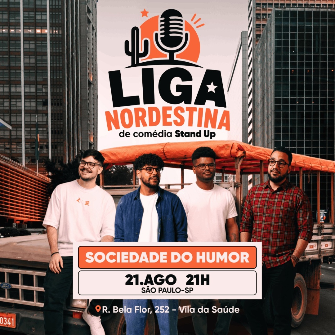 [21/08 - 21h] Liga Nordestina de Comédia Stand-Up na Sociedade do Humor