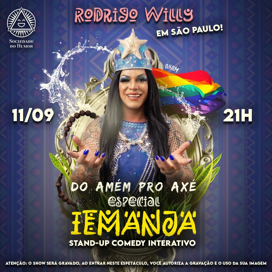 [11/09 - 21h] Rodrigo Willy apresenta: Do Amém pro Axé - Especial Iemanjá