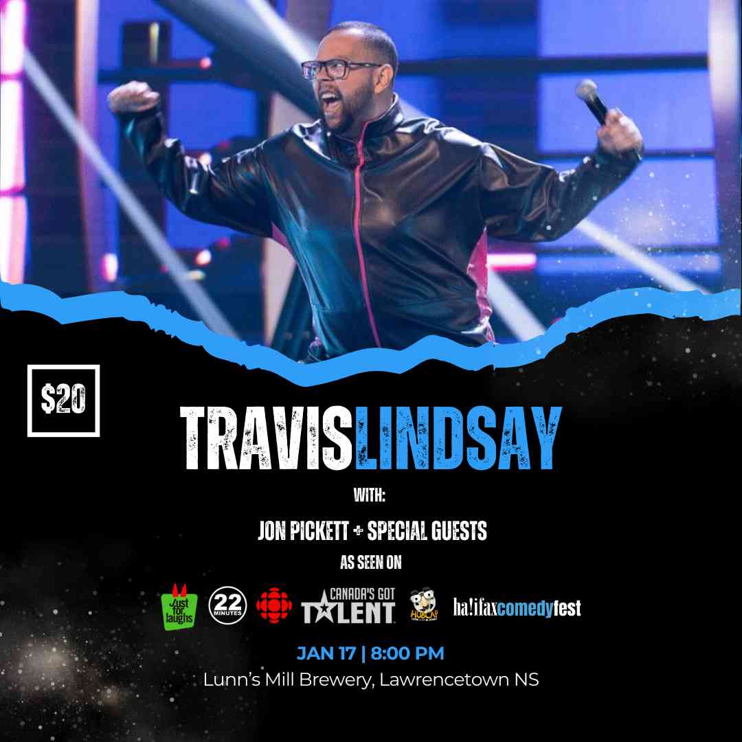 Live Standup Comedy Events Happening All Over Halifax and Nova Scotia - TRAVIS LINDSAY: Live at Lunn's Mill
