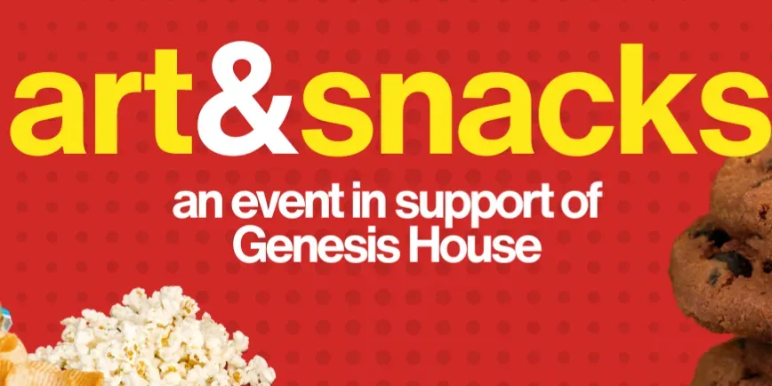 art&snacks : in support of Genesis House