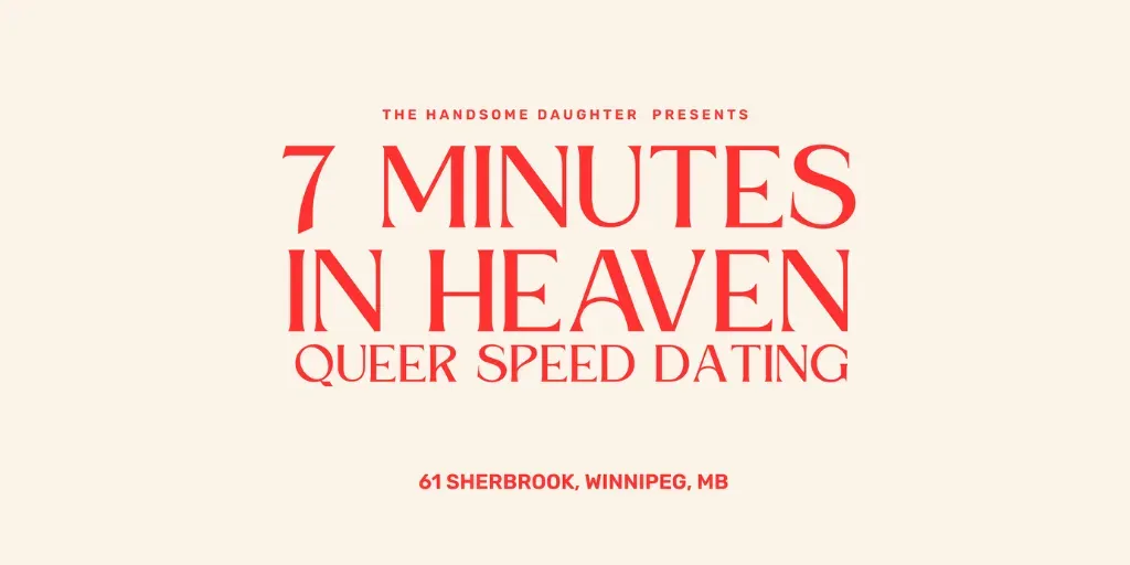 QUEER SPEED DATING - 7 MINUTES IN HEAVEN AT THE HANDSOME DAUGHTER