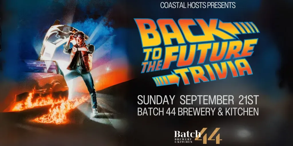 BACK TO THE FUTURE TRIVIA at Batch 44