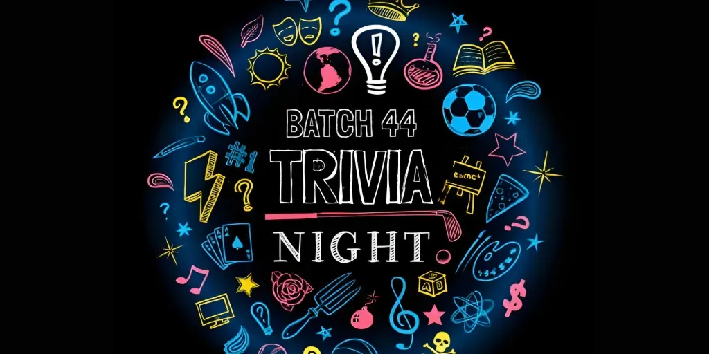 TRIVIA NIGHT at Batch 44