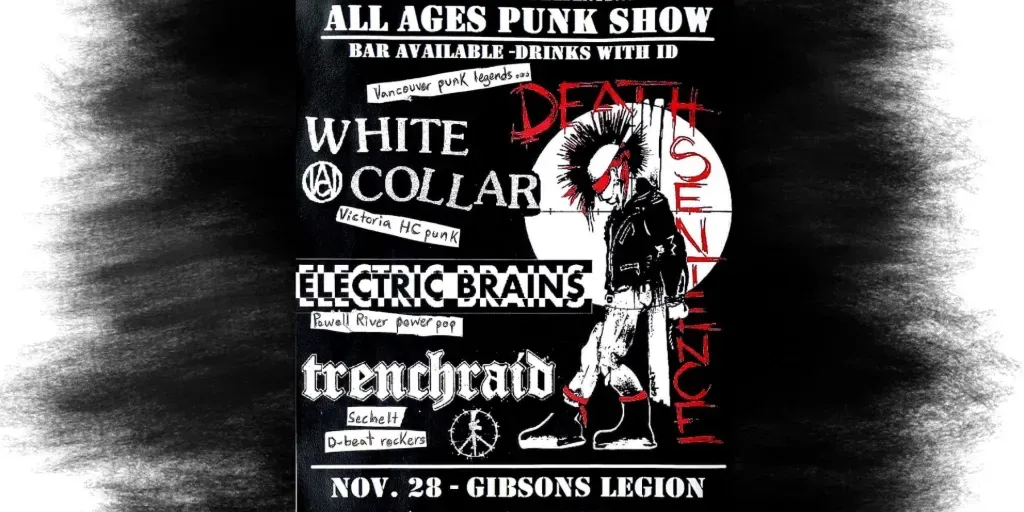 DEATH SENTENCE - WHITE COLLAR - ELECTRIC BRAINS - TRENCHRAID LIVE at The Gibsons Legion Hall