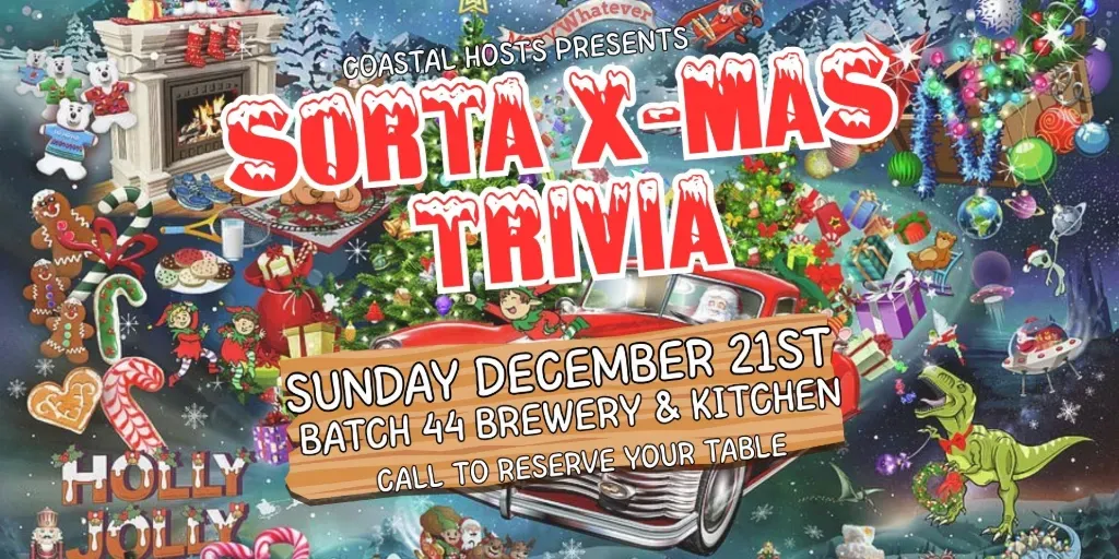 SORTA X-MAS TRIVIA at Batch 44 (Sun Dec 21st)
