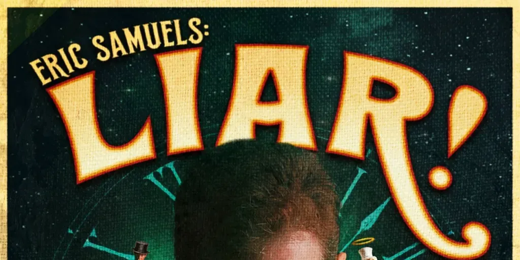 ERIC SAMUELS - LIAR! An Evening of Mind Reading and Mischief
