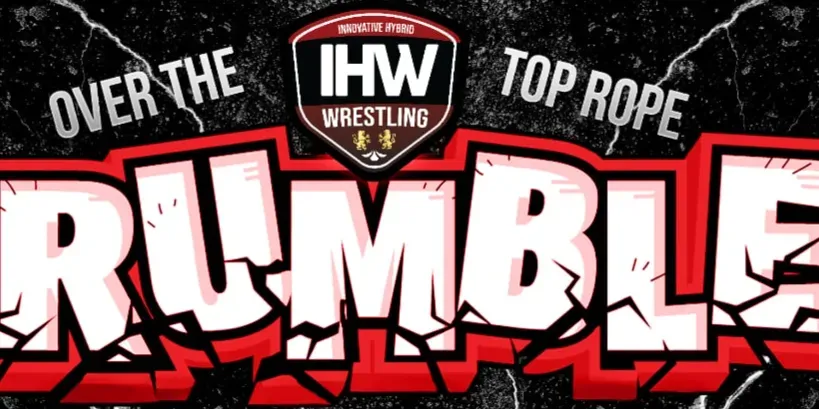 IHW Wrestling: Over The Top Rope RUMBLE - Riverview 