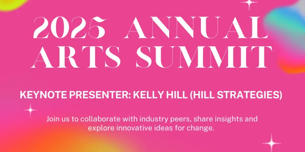 Manitobans for the Arts Annual Arts Summit - Featuring Kelly Hill