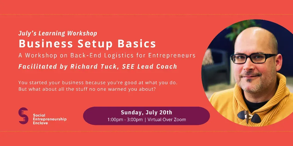 Business Setup Basics: A Workshop on Back-End Logistics for Entrepreneurs