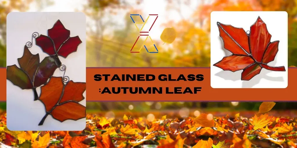 Autumn Leaf Stained Glass Workshop