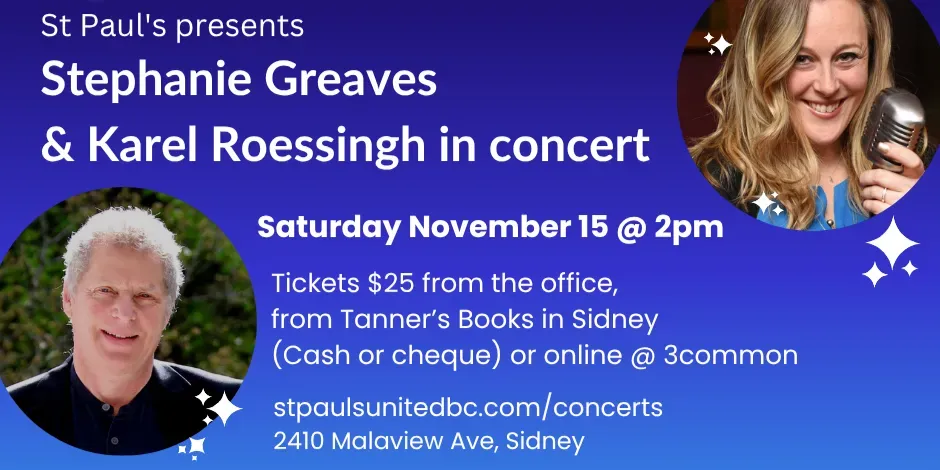 St Paul's United Church presents: Stephanie Greaves & Karel Roessingh