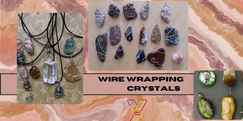 Wire Wrapping Crystals Workshop