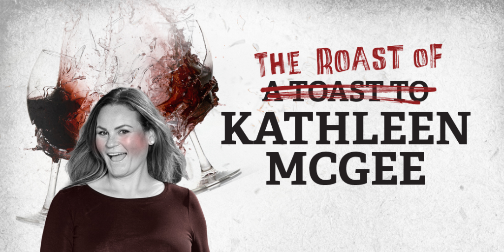 A Roast of Kathleen McGee (Winnipeg Comedy Festival)