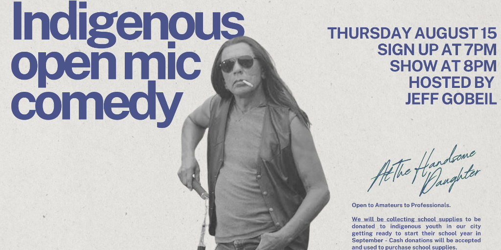 Indigenous Open Mic at The Handsome Daughter