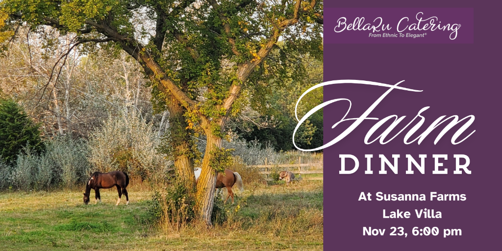 Dinner at Susanna Farms