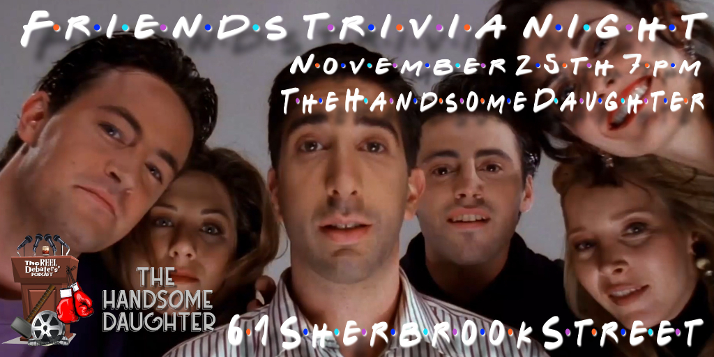 Friends Trivia Night With The Reel Debaters Podcast 