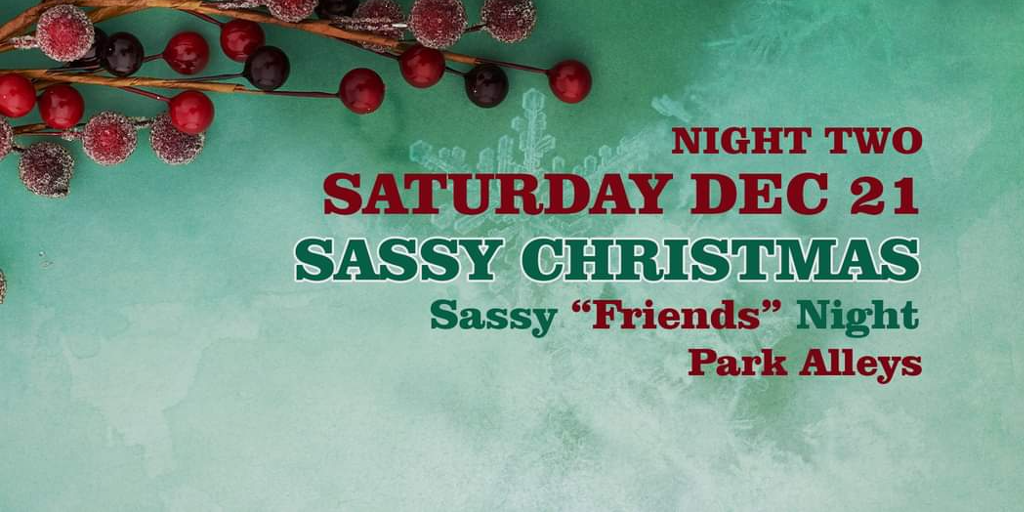 A Very Sassy Xmas Saturday show