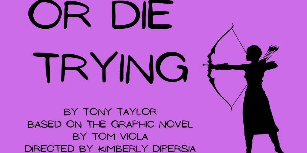 Next Step Screenplay Series: "...Or Die Trying" by Tony Taylor