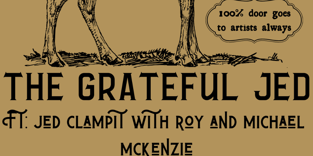 The Grateful Jed: Jed Clampit with Roy & Michael McKenzie