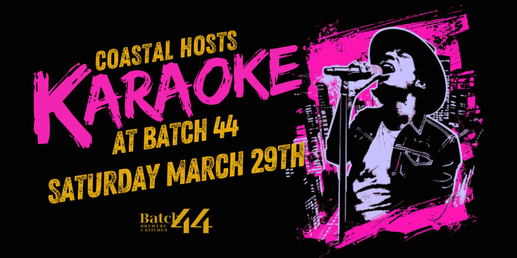 COASTAL KARAOKE at Batch 44