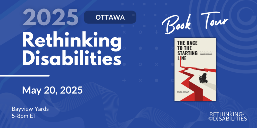 Rethinking Disabilities Ottawa 2025