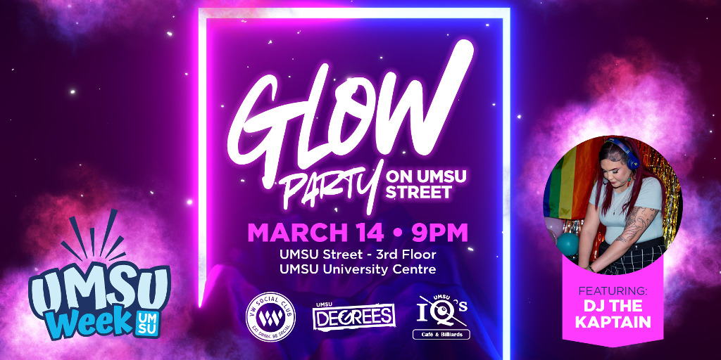 GLOW PARTY ON UMSU STREET