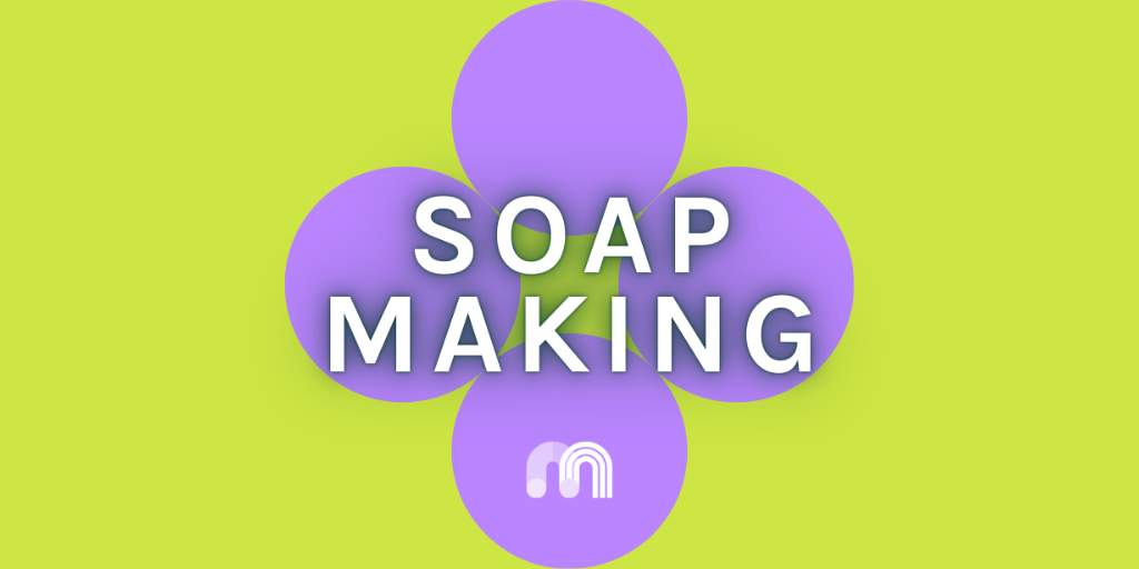 Soap Making Workshop