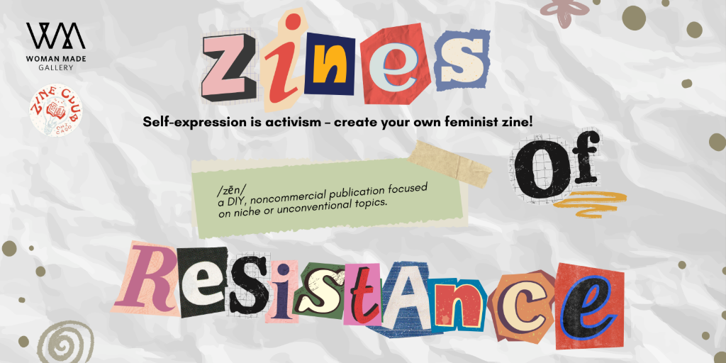 Zines of Resistance: A Feminist Zine Making Workshop