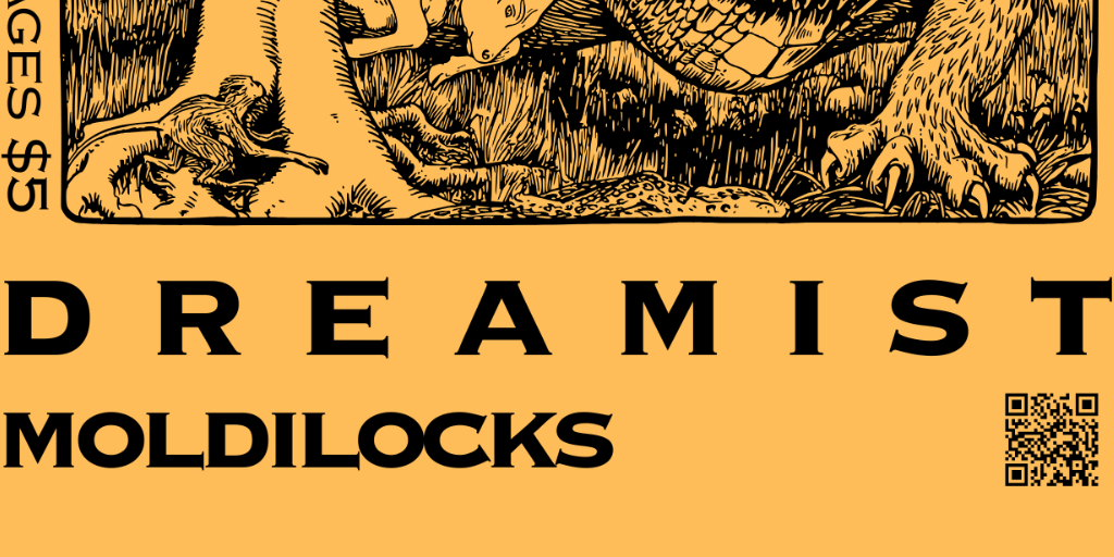 HAPPY HOUR SERIES: Dreamist / Moldilocks