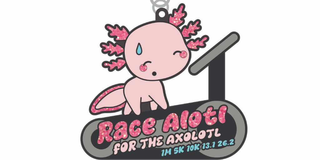 2025 Race Alotl for the Axolotl 1M 5K 10K 13.1 26.2 - Benefits World Wildlife Fund
