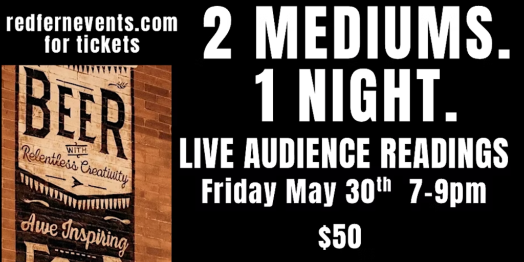 2 Mediums. 1 Night. LIVE AUDIENCE MEDIUMSHIP READINGS