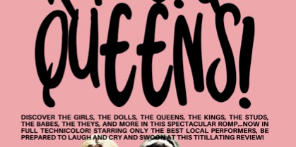 QUEENS & KINGS DRAG SHOW