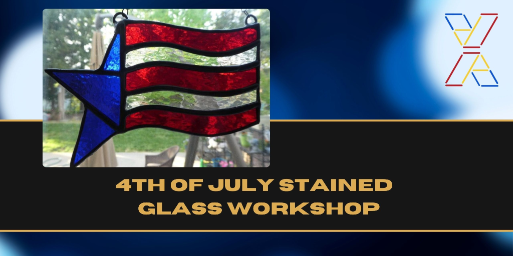 4th of July Stained Glass Workshop
