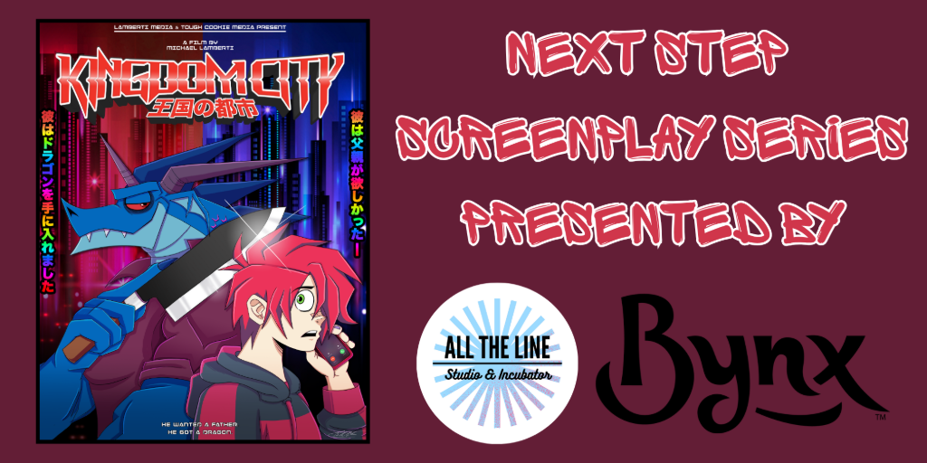 Next Step Screenplay Series: "Kingdom City" by Michael Lamberti