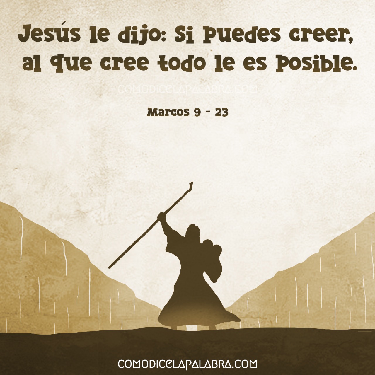 Jesús le dijo: Si puedes creer, al que cree todo le es posible.