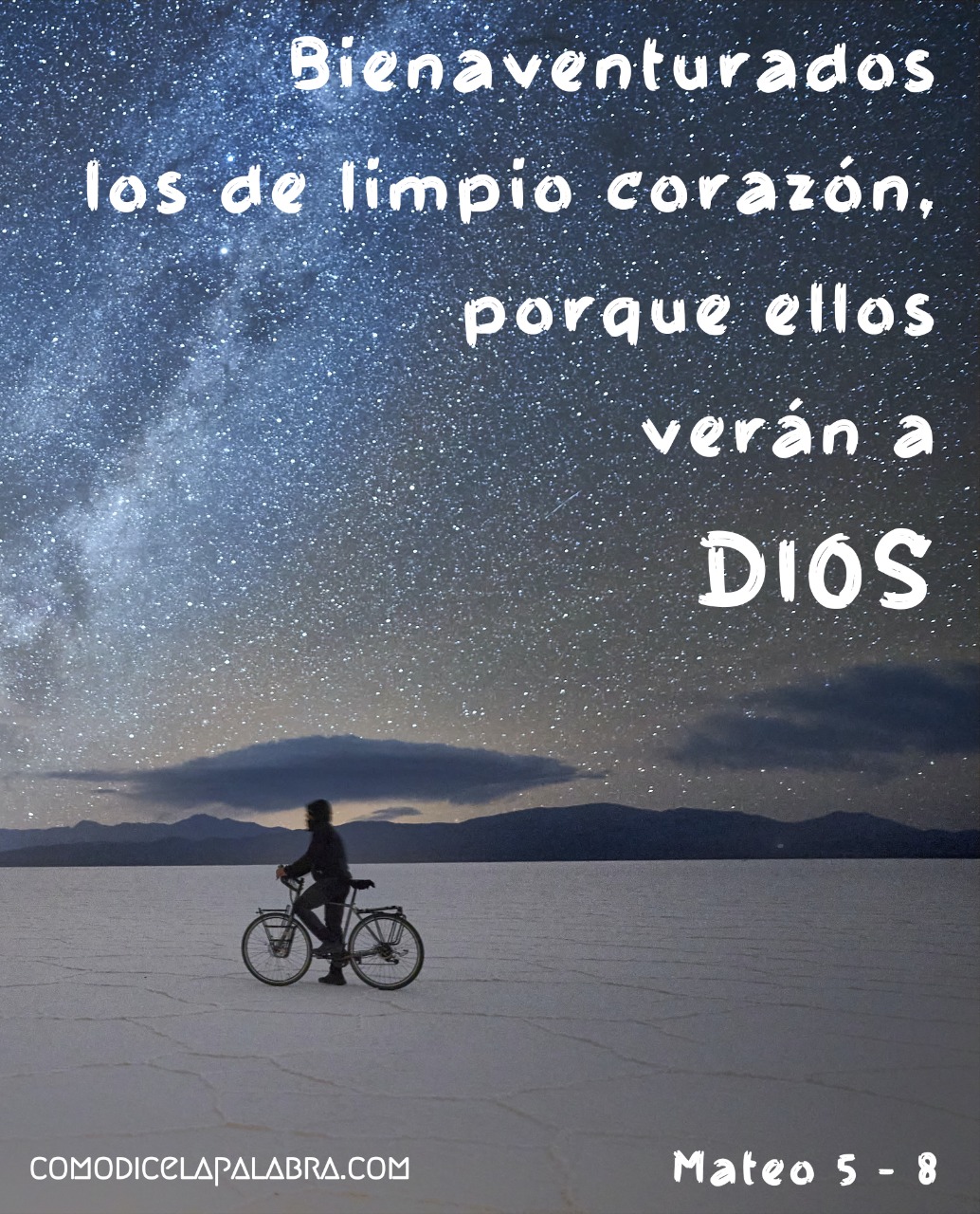 Bienaventurados los de limpio corazón, porque ellos verán a Dios.