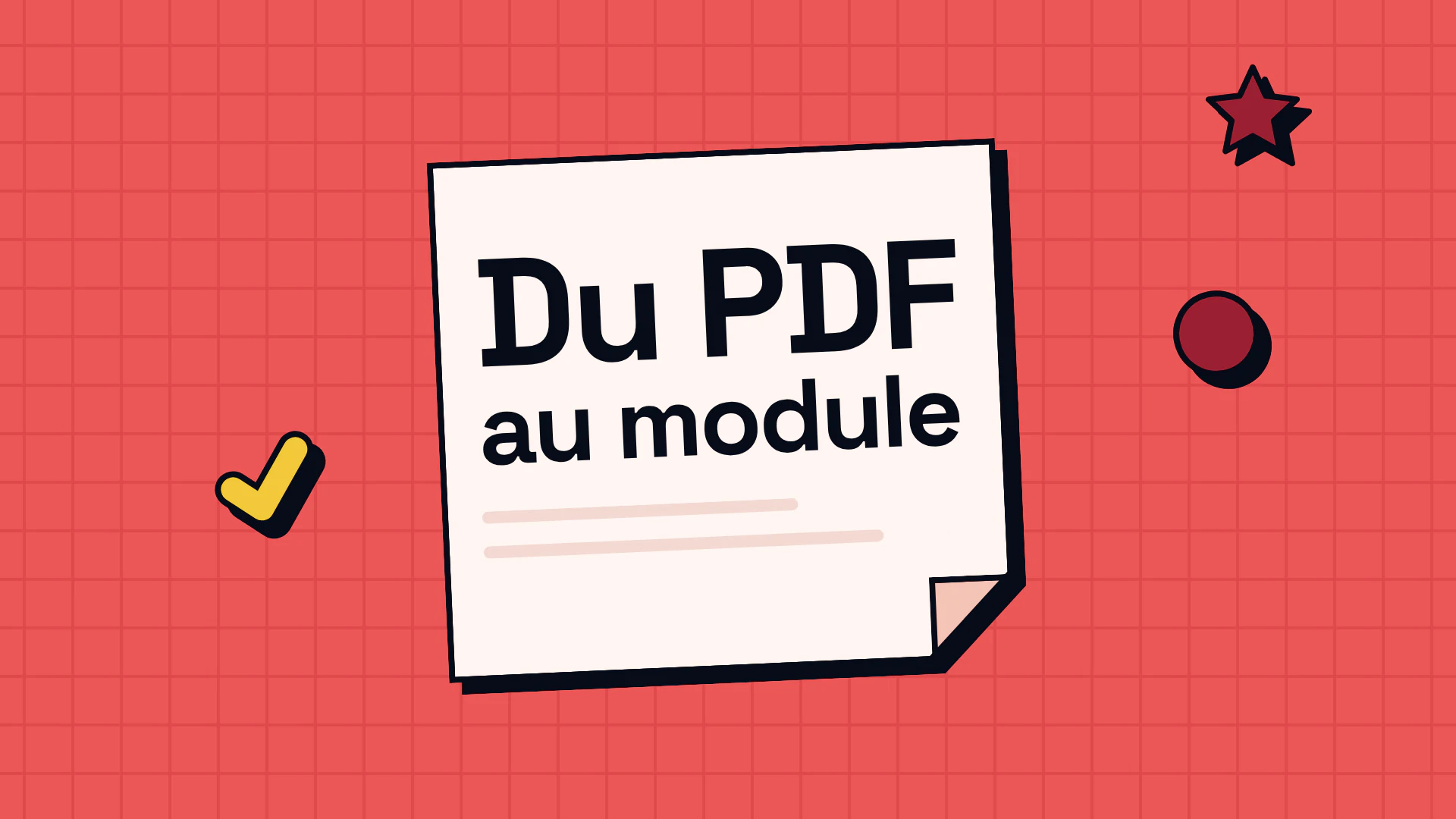 Les mots « Du PDF au module » en grand, pour un article sur la conversion d'un PDF en formation en ligne